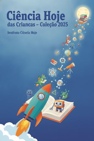 Capa de Ciência Hoje das Crianças – Coleção 2025