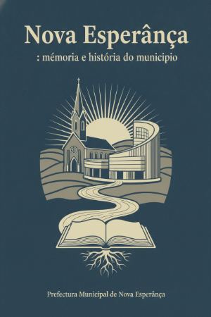 Capa de Nova Esperança: memória e história do município